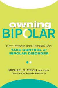 Owning Bipolar : How Patients and Families Can Take Control of Bipolar Disorder