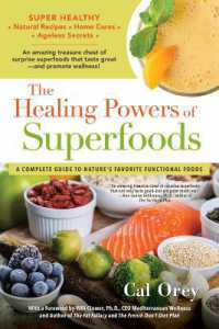 The Healing Powers of Superfoods (Healing Powers)