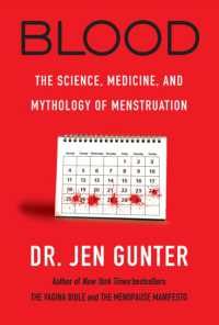 Blood : The Science, Medicine, and Mythology of Menstruation