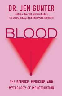 Blood : The Science, Medicine, and Mythology of Menstruation