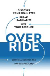 Override : Discover Your Brain Type, Why You Do What You Do, and How to Do it Better