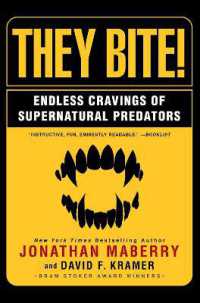 They Bite : Endless Cravings of Supernatural Predators