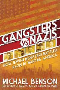 Gangsters vs. Nazis : How Jewish Mobsters Battled Nazis in WW2 Era America