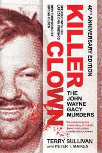 Killer Clown : The John Wayne Gacy Murders