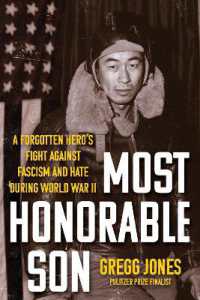 Most Honorable Son : A Forgotten Hero's Fight against Fascism and Hate during World War II