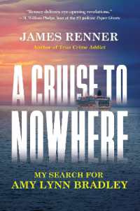 A Cruise to Nowhere : My Search for Amy Lynn Bradley