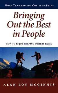 Bringing Out the Best in People : How to Enjoy Helping Others Excel