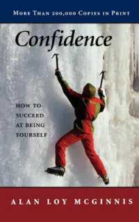 Confidence : How to Succeed at Being Yourself （2ND）