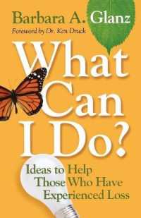 What Can I Do? : Ideas to Help Those Who Have Experienced Loss