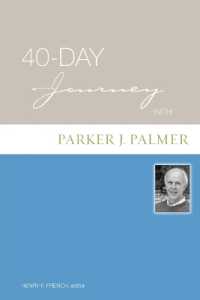 40-Day Journey with Parker J. Palmer (40-day Journey)