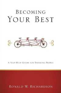Becoming Your Best : A Self-Help Guide for Thinking People (Living Well)