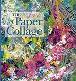 The Art of Paper Collage （1ST）