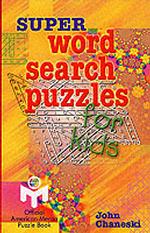 Super Word Search Puzzles for Kids -- Paperback / softback
