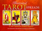 Illustrated Tarot Spreads : 78 New Layouts for Personal Discovery