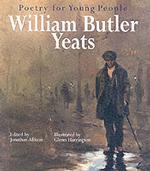 Poetry for Young People : William Butler Yeats (Poetry for Young People)