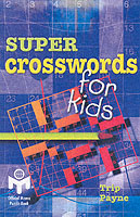Super Crosswords for Kids (Mensa)