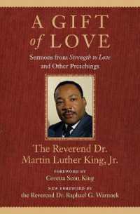 A Gift of Love : Sermons from Strength to Love and Other Preachings (King Legacy)