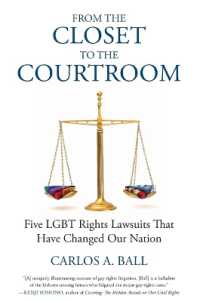 From the Closet to the Courtroom : Five LGBT Rights Lawsuits That Have Changed Our Nation (Queer Ideas/queer Action)