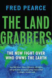 The Land Grabbers : The New Fight over Who Owns the Earth