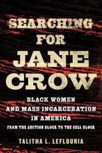 Searching for Jane Crow : Black Women and Mass Incarceration in America from the Auction Block to the Cell Block