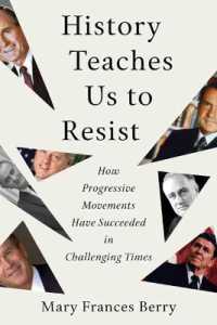 History Teaches Us to Resist : How Progressive Movements Have Succeeded in Challenging Times