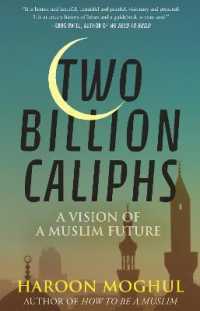 Two Billion Caliphs : A Vision of a Muslim Future