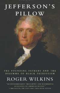 Jefferson's Pillow : The Founding Fathers and the Dilemma of Black Patriotism