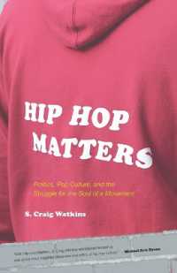 Hip Hop Matters : Politics, Pop Culture, and the Struggle for the Soul of a Movement