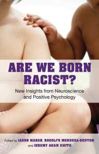 Are We Born Racist? : New Insights from Neuroscience and Positive Psychology