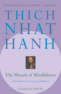 The Miracle of Mindfulness : An Introduction to the Practice of Meditation