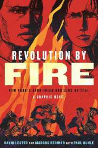 Revolution by Fire : New York's Afro-Irish Uprising of 1741