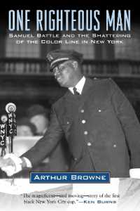 One Righteous Man : Samuel Battle and the Shattering of the Color Line in New York