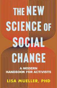 The New Science of Social Change : A Modern Handbook for Activists