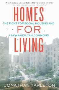 Homes for Living : The Fight for Social Housing and a New American Commons