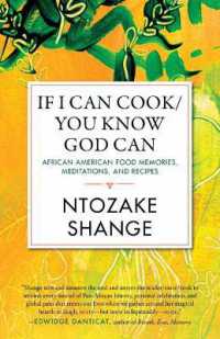 If I Can Cook/You Know God Can : African American Food Memories, Meditations, and Recipes (Celebrating Black Women Writers)
