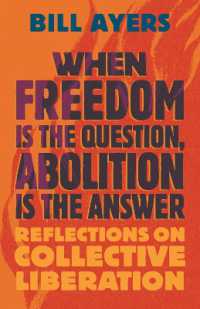 When Freedom Is the Question, Abolition Is the Answer : Reflections on Collective Liberation