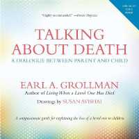 Talking about Death : A Dialogue between Parent and Child