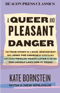 A Queer and Pleasant Danger : The true story of a nice Jewish boy who joins the Church of Scientology, and leaves twelve years later to become the lovely lady she is today (Beacon Classics)
