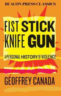 Fist Stick Knife Gun : A Personal History of Violence (Beacon Classics)