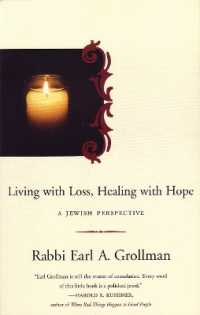 Living with Loss, Healing with Hope : A Jewish Perspective