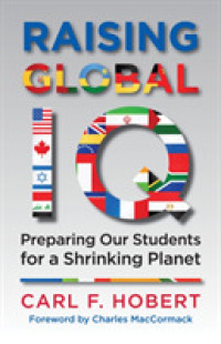 Raising Global IQ : Preparing Our Students for a Shrinking Planet