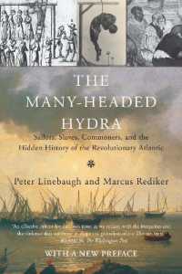 The Many-Headed Hydra : Sailors, Slaves, Commoners, and the Hidden History of the Revolutionary Atlantic