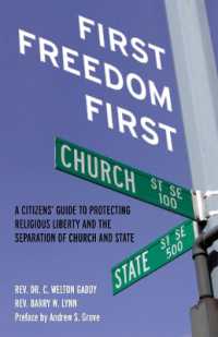 First Freedom First : A Citizens' Guide to Protecting Religious Liberty and the Separation of Church and State