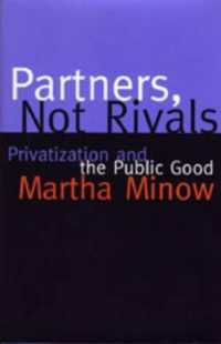 Partners Not Rivals : Privatization and the Public Good
