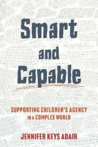 Smart and Capable : Supporting Children's Agency in a Complex World