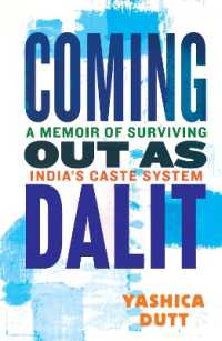 Coming Out as Dalit : A Memoir of Surviving India's Caste System (Updated Edition)