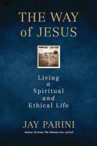 The Way of Jesus : Living a Spiritual and Ethical Life