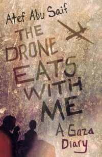 The Drone Eats with Me : A Gaza Diary