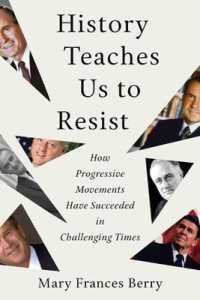 History Teaches Us to Resist : How Progressive Movements Have Succeeded in Challenging Times