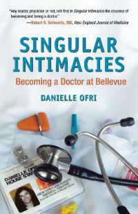 Singular Intimacies : Becoming a Doctor at Bellevue